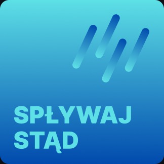 Naklejka — Spływaj stąd