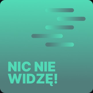 Naklejka — Nic nie widzę!